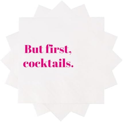Funny Cocktail Napkins 100Pcs Funny Quotes Saying Disposable Paper Party Napkins 4.5 x 4.5 Two-ply (But First Cocktails Napkins)