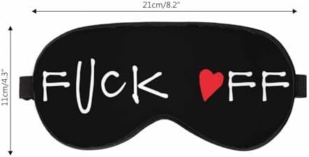 Funny Phrase Sleep Eye Mask Fuck Off Men Women Sleep Mask with Adjustable Strap Eye Cover Eye Shade for Travel, Nap,Meditation