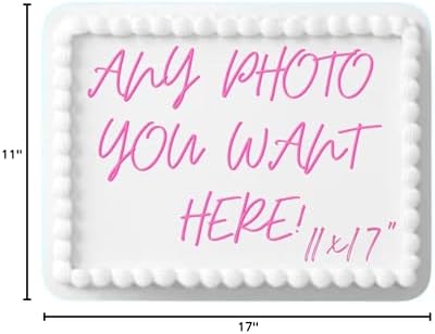 Custom Edible Topper Image Make your Own Cake Image Personalized Birthday (11x17 inches)