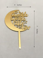 Gold Acrylic Twinkle Twinkle Little Star Cake Topper, Stars Moon Themed Decoration, First Birthday, Great for baby showers Party Decoration