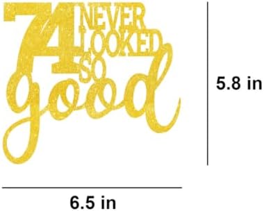 74 Never Looked So Good Cake Toppers Gold Glitter, Happy 74th Birthday Cake Decorations Cheers to 74 Years Party Decor, Seventy-four Year Old Theme Birthday Anniversary Party Supplies