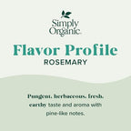 Simply Organic Whole Rosemary Leaf, 1.23 Ounce, Pungent, Herbaceous, Fresh Earthy Taste & Aroma, Kosher, Certified Organic