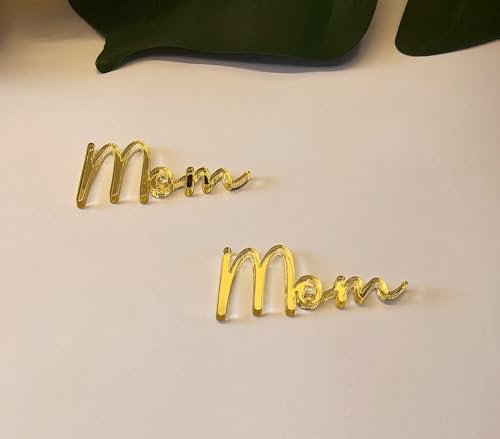 30pcs of Mom Cake Plaque,Acrylic Mum Cupcake Topper, Mothers Day Cake Toppers,Mummy Cake Topper for MOM Cake Topper,Mother's Day Decorations (3'', Gold Mirror)