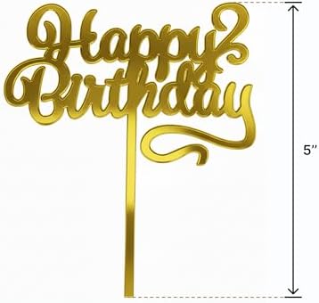 Gold Acrylic “Happy Birthday” Cake Topper – 5 Inch Reusable Birthday Cake Decoration in 3 Font Styles | Mirror Gold Acrylic Cake Topper for Kids, Adults & All Birthday Celebrations (Script Font)
