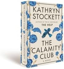 The Calamity Club: A Novel