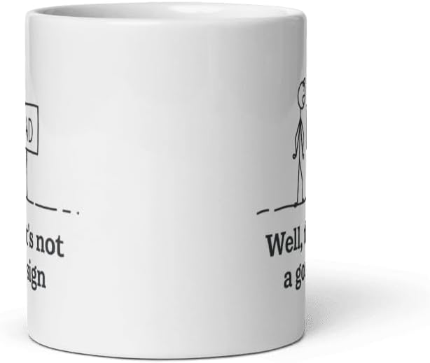 Teegarb Letter Blanket Funny Well Thats Not A Good Sign Mug Ceramic 11 oz Sarcastic Joke Gift For Mom Women Quote Mug Humor Gag Mugs Women Sayings Sarcasm Funny Sign Stick