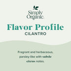 Simply Organic Cilantro Leaf, Certified Organic, Kosher | 0.78 Ounce (Pack of 1)