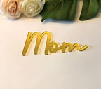 8pcs of Mom Cake Plaque,Acrylic Mum Cupcake Topper, Mothers Day Cake Toppers,Mummy Cake Topper for MOM Cake Topper,Mother's Day Decorations (6'', Gold Mirror)