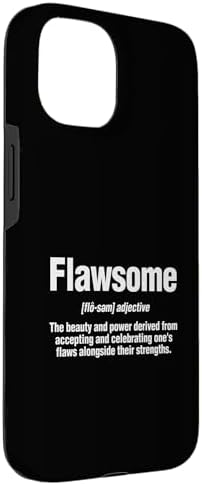 Flawsome Definition Self Love Case for iPhone 15