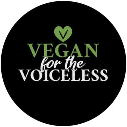 Vegan for the Voiceless Veggie Lover Vegan PopSockets Adhesive PopGrip