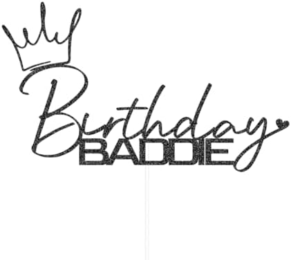 SWEETTALA Birthday Baddie Cake Topper, Funny Happy Birthday Cake Decorations for Women Men Any Age Black Glitter