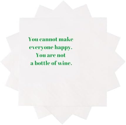 Funny Cocktail Napkins 100Pcs Funny Quotes Saying Disposable Paper Party Napkins 4.5 x 4.5 Two-ply (You Cannot Make Everyone Happy. You Are Not A Bottle Of Wine Napkins)
