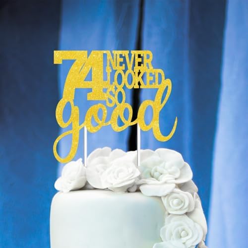 74 Never Looked So Good Cake Toppers Gold Glitter, Happy 74th Birthday Cake Decorations Cheers to 74 Years Party Decor, Seventy-four Year Old Theme Birthday Anniversary Party Supplies