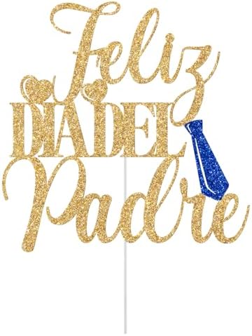 Feliz Dia Del Padre Cake Topper, Happy Father's Day Cake Topper, Feliz Dia Papa, Happy Father's Day Party Decorations Supplies (Gold Glitter)