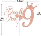 Rose Gold Glitter Bruh I'm 9 Cake Topper, It's My 9th Birthday/Happy 9th Birthday/On Cloud 9, Funny Birthday Party Decorations Supplies