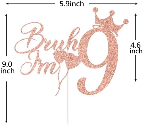 Rose Gold Glitter Bruh I'm 9 Cake Topper, It's My 9th Birthday/Happy 9th Birthday/On Cloud 9, Funny Birthday Party Decorations Supplies