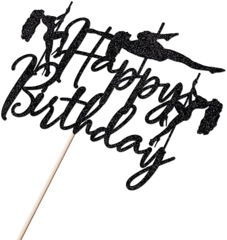 Pole Dance Happy Birthday Cake Topper ，Black Glitter Funny Sexy Pole Dance Girl/Bachelorette Birthday Cake Decorations，Sports Theme Bachelorette Bridal Shower Birthday Party Supplies