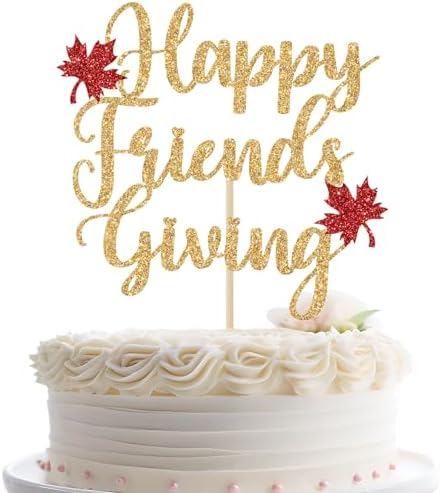 Happy Friendsgiving Cake Topper, Fall Theme Thanksgiving Cake Decor, Maple Leaves Friendsgiving Party Decoration, Give Thanks, Happy Thanksgiving Party Decoration Gold & Red Glitter
