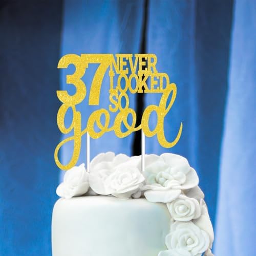 37 Never Looked So Good Cake Toppers Gold Glitter, Happy 37th Birthday Cake Decorations Cheers to 37 Years Party Decor, Thirty-seven Year Old Theme Birthday Anniversary Party Supplies