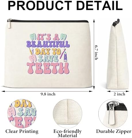 Dental Gifts Makeup Bag, Dental Hygienist Assistant Gifts for Women, It's a Beautiful Day to Save Teeth Cosmetic Pouch for Dentist