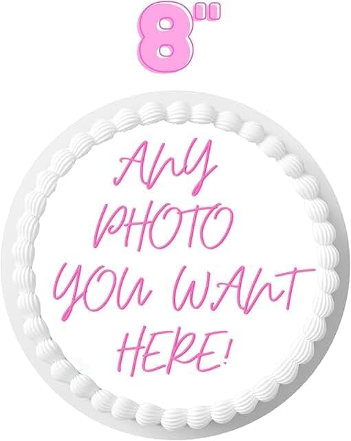 Custom Edible Topper Image Make your Own Cake Image Personalized Birthday (8 inches)