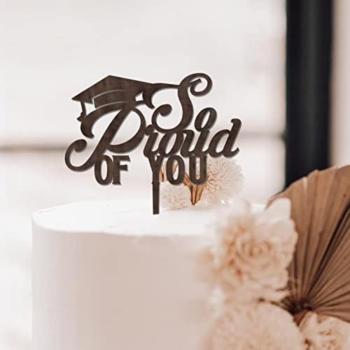 Graduation Cake Topper So Proud of You Cake Topper Wooden Brown Party Decoration Supplies Acrylic Graduate Cake Toppers