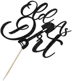 Black Glitter Old As Dirt Cake Topper,Holy You're Old Cake Topper,Funny 40th/50th/60th/70th/80th Birthday Party Decorations for Men Women