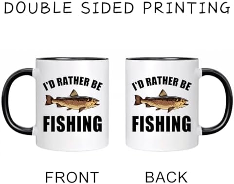 Ceramic Mug Novelty Cup - Funny Gift for Father's Day Fishing Lovers or Men Him Dad Grandpa Fisherman - I'D Rather Be Fishing - 11 oz Coffee Mug White and black Tea Cup