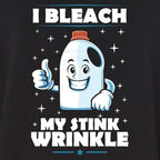 shop4ever I Bleach My Stink Wrinkle Funny Inappropriate Embarrassing Joke Crewneck Sweatshirts