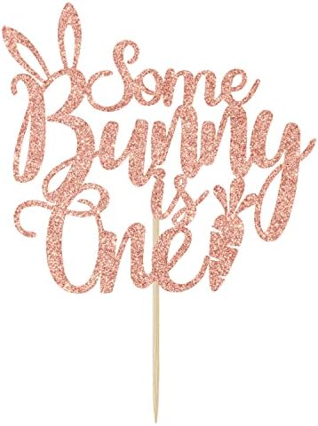 Some Bunny is One Cake Topper - Bunny 1st Birthday Decor - Easter Baby Shower Decor, First Birthday Easter Theme Party Decorations, Rose Gold Glitter