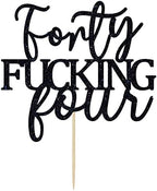 Forty Fucking Four Cake Topper - Happy 44th Birthday Cake Decor - Cheers to 44 Years Birthday Party Decorations Supplies, Black Glitter