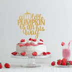 A Little Pumpkin is on His Way Cake Topper, Oh Baby, for Baby Shower Cake Decor, Gender Reveal Party Decorations Gold Glitter
