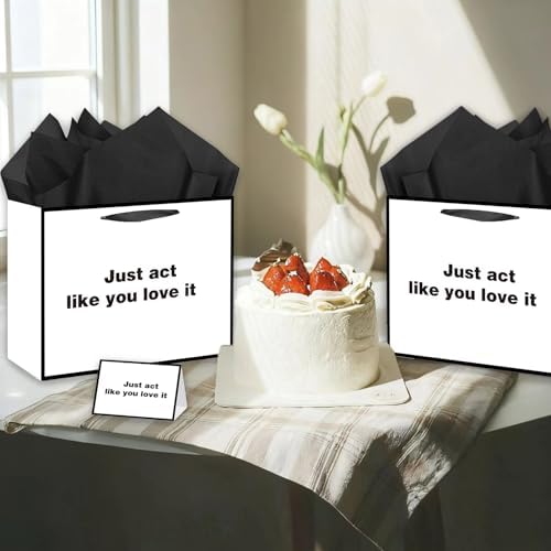 Anyangzhao White Funny Gift Bag, Large Just Act Like You Love It Gag Gift Bag with Card and Tissue Paper, Snarky Funny Birthday Party Decorations for Men, Women, Best Friends, Offices, Coworkers