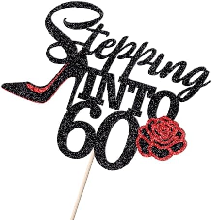 Stepping Into 60 Cake Topper,Still Fabulous at 60 Cake Decor,Funny Happy 60th Birthday Party Supplies,Highheel Rose Sign Cheers to 60 Years Black Red Glitter Cake Decorations
