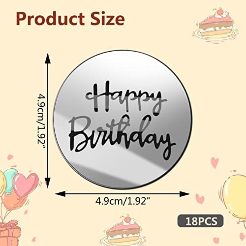 Acrylic Cake Disc, BENBO 18 Pieces Happy Birthday Cake Disc Mirror Acrylic Cupcake Toppers Mini Round Silver Birthday Engraved Topper Charms for Birthday Party DIY Cupcake Decoration