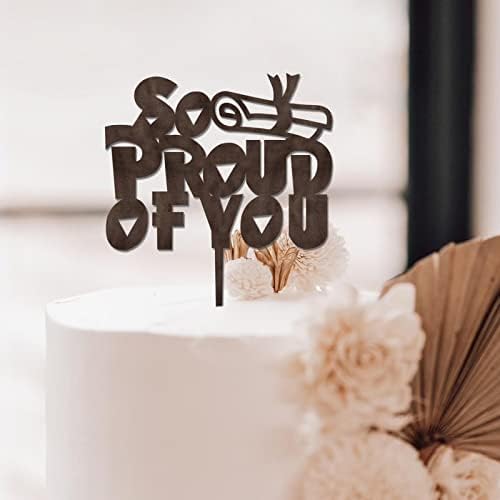 Graduation Cake Topper So Proud of You Cake Topper Wooden Brown Party Decoration Supplies Acrylic Graduate Cake Toppers