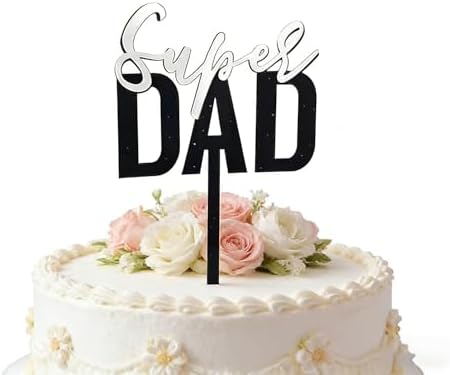Super Dad Cake Topper, Father's Day Birthday Party Cake Decorations, Silver Black Acrylic Men's Theme Cake Decor, Best Dad Ever Party Supplies