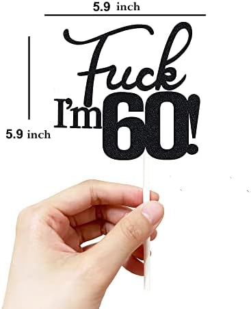 Fxxk I'm 60! Birthday Cake Toppers - Black Glitter, Sixty, 60th Birthday Decorations
