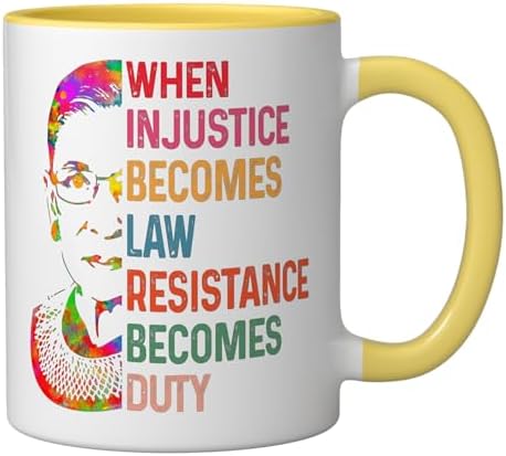 When Injustice Becomes Law Resistance Becomes Duty RBG Quote Ceramic Mug, Yellow/White