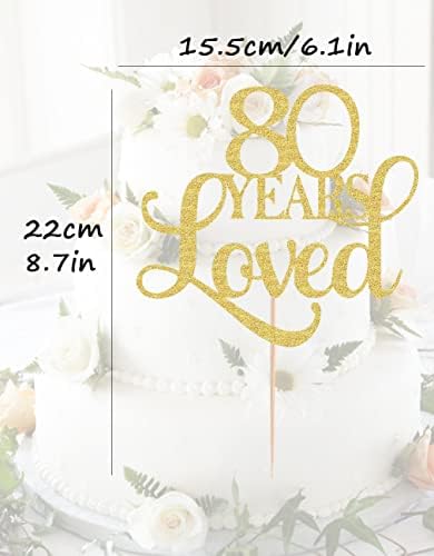 80 Years Loved Cake Topper - Gold Glitter 80th Birthday Cake Decorating Supplies, Perfect for Wedding, Anniversary or Birthday Party Decorations, Photo Booth Props