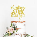 Good Luck We Will Miss You Cake Topper - Graduation, Retirement, Going Away, Relocation, Office Work, Farewell Party Decorations (Gold Glitter)