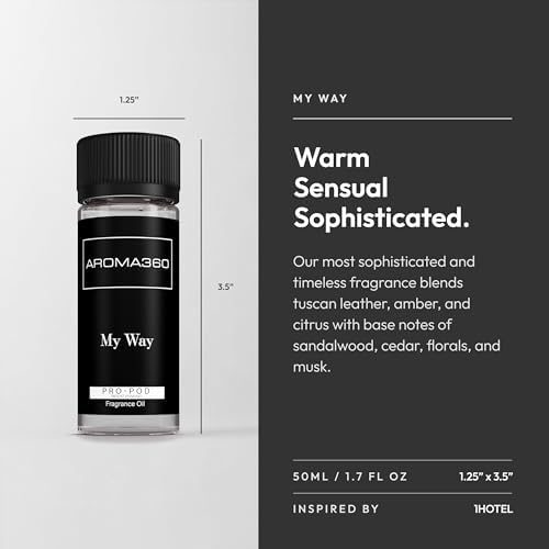 Aroma360 | My Way Pro-Pod Oil Blend | Luxury Hotel Inspired Diffuser Scent | Aromatherapy Scent Diffuser Oil | Tuscan Leather, Sandalwood and Iris 1.7 fl oz, 50 mL