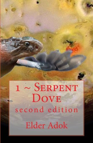 1 ~ Serpent Dove: second edition (Buffalo Future)