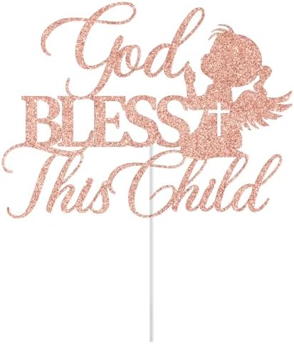 God Bless This Child Cake Topper, Girl Baptism Cake Topper, Religious Baptism Christening Baby Shower 1st Birthday Party Decorations, Rose Gold Glitter