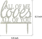 All of Me Loves All of You Wedding Cake Topper Romantic Wedding Cake Decoration Engagement Anniversary Cake Topper Modern Elegant Cake Decor