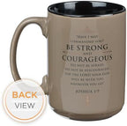 Christian Art Gifts Large Ceramic Coffee & Tea Scripture Mug for Men & Women: Strong & Courageous Inspirational Bible Verse, Glossy Sturdy Non-toxic Lead-free Novelty Cup, Tan, Black & Gold, 14 oz.