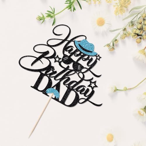 Black Glitter Happy Birthday Dad Cake Topper Best Dad Ever, Happy Fathers Day, Dad Birthday Party Decorations