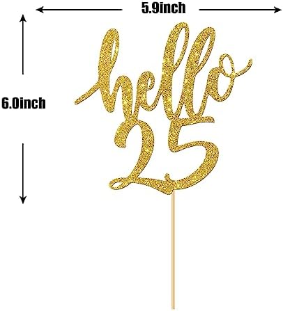 Hello 25 Cake Topper - 25th Birthday / 25 Anniversary Party Cake Decoration, Twenty-five Themed Party Decorations Supplies Gold Glitter