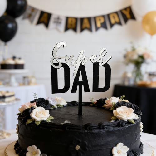 Super Dad Cake Topper, Father's Day Birthday Party Cake Decorations, Silver Black Acrylic Men's Theme Cake Decor, Best Dad Ever Party Supplies