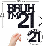 Black Glitter Bruh I'm 21 Cake Topper, Happy 21st Birthday/Bro I'm 21, Funny 21st Birthday Party Decorations Supplies